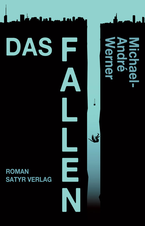 Michael-André Werner Das Fallen