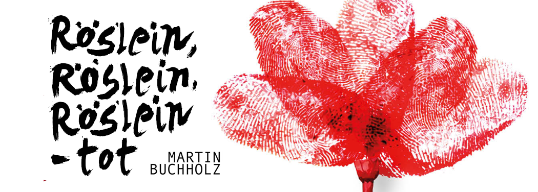 Martin Buchholz Röslein